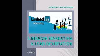LinkedIn marketing & lead generation #linkedinmarketing #linkedin #linkedintips #digitalmarketing