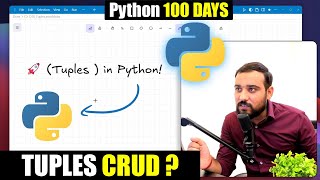 Python Tuples Tutorial with Example | PYTHON 100 DAYS SERIES 🔥