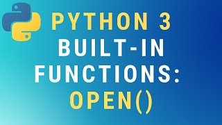Python 3 open() built-in function TUTORIAL