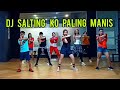 DJ SALTING KO PALING MANIS | TIKTOK REMIX | CHOREO ZIN CHICIE