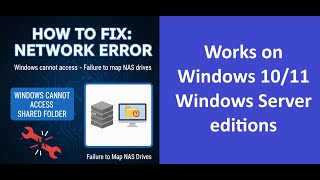 How to fix: Network Error - Windows cannot access - Failure to map NAS drives on Windows