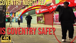 🇬🇧 COVENTRY SATURDAY NIGHTLIFE ENGLAND 4K - 2024