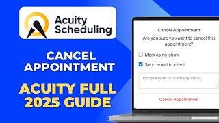 How to Cancel Appointment on Acuity Scheduling Full 2025 Guide