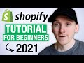 Shopify Tutorial for Beginners 2021 - Create a Profitable Shopify Store