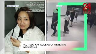 Palit ulo kay Alice Guo, hiling ng Indonesia? | 24 Oras