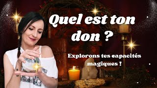 🌟QUEL EST TON DON MAGIQUE 🔮🤩GUIDANCE 3 CHOIX