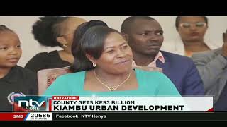 Kiambu County to attract a KES 3B grant from World Bank