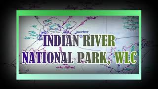 INDIAN RIVERS.  NATIONAL PARK , WLC, BIOPHERE RESERVE