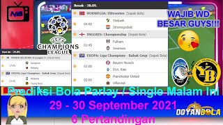Prediksi Bola Malam Ini 29 - 30 September 2021/2022 Eropa Liga Champions | Atalanta vs Young Boys