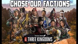 Total War: Three Kingdoms Co-op Campaign - Choose our Factions