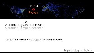 AutoGIS Lesson 1.2 - Geometric objects; Shapely