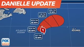 Danielle Remains Category 1 Hurricane, Expected to Strengthen Over Weekend