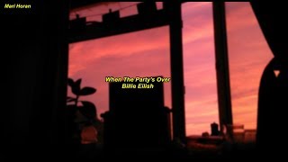 Billie Eilish – ​when the party's over (Legendado/Tradução)