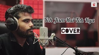 Yeh Jism Hai Toh Kya | Cover by Tapan Mahanta | Jism 2 | Ali Azmat | Randeep Hooda, Sunny Leone