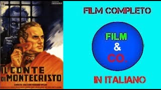 Il conte di Montecristo - Un film di Robert Vernay e Ferruccio Ferio (1943)