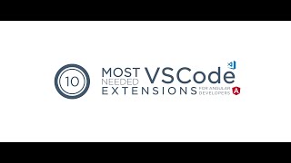 10 Most Needed VSCode Extensions for Angular Developers