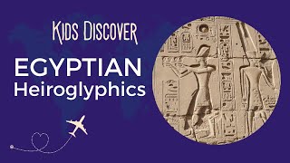 Egyptian Hieroglyphics [For Kids!]