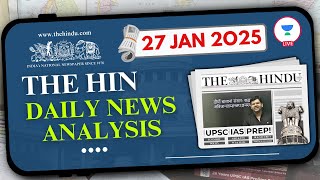 27 January 2025 | The Hindu Daily News Analysis | Jan Current Affairs Today | Chandramouli Choudhary