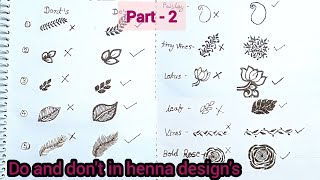 Mistakes Beginner Henna artist do/Do's & Don'ts in Henna Designs Compilation / Vinni henna classes