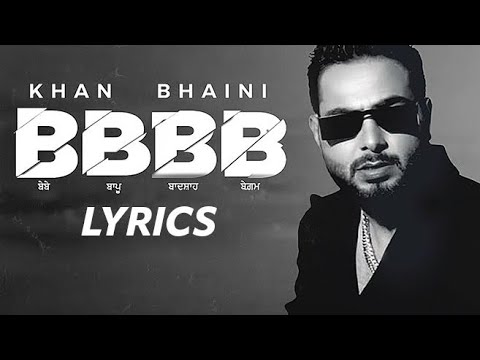 Khan Bhaini - BBBB (HD Video) | Syco Style | Latest Punjabi Songs 2022 ...