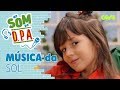 D.P.A.: Som da Sol | No Som do DPA | Gloob