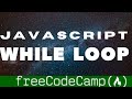 Iterate With Javascript WHILE  LOOPS| Basic Javascript freecodecamp walkthrough guide