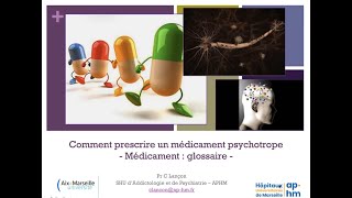 Comment prescrire un psychotrope (5): Glossaire - Pr Christophe LANÇON