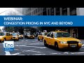 Congestion Pricing in NYC and Beyond