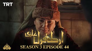Ertugrul Ghazi Urdu | Episode 44 | Season 3