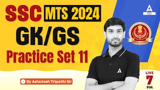 SSC MTS 2024 | SSC MTS GK GS By Ashutosh Sir | SSC MTS GK GS Practice Set #11