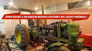 JOHNN DEERE Z SILNIKIEM BIZONA #22 PROJEKT GOTOWY DO JAZDY PRÓBNEJ