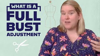 What is an FBA? Full bust adjustment