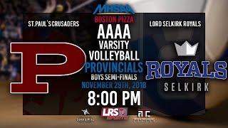 2018 MHSAA Boston Pizza Volleyball Provincial Boys Semi-Final - St.P Crusaders VS. LS Royals