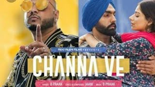 Channa ve - Lyrics|Sufna|B-Praak|Jaani|Ammy Virk|Tania|Latest Punjabi Song 2020