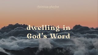Lofi Playlist for Dwelling on God's Word