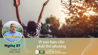 🌅HVMN| 27/10/2024| Vì sao bạn cần phải thờ phượng| Mục sư Rick Warren 🌴