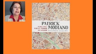 Patrick Modiano - Para não se perder na rua.