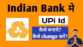 How to make Upi id in Indian bank / Indsmart App