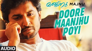 Majnu Malayalam movie Songs | Doore Maanjhu Poyi Full Song | Nani, Anu Immanuel | Gopi Sunder