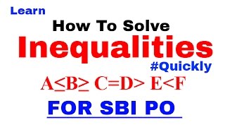 Inequalities in Reasoning Tricks For SBI PO , IBPS & SSC CGL [In Hindi] Part 1