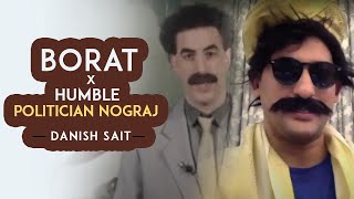 Borat x Humble Politician Nograj | Danish Sait