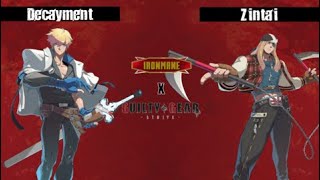 IronMANE X Guilty Gear Strive: Decayment Vs  Zintai | Winner's Round 4