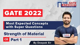 #1 GATE 2022  - Most Expected Concepts of Strength of Material | Super Questions | Deepak Sir