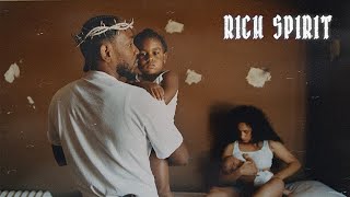 Kendrick Lamar - Rich Spirit (Visual)
