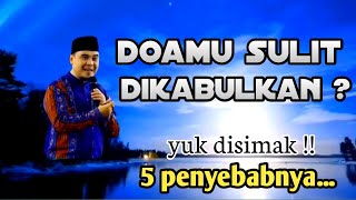 5 penyebab doa sulit dikabulkan //ceramah ustadz hilman fauzi