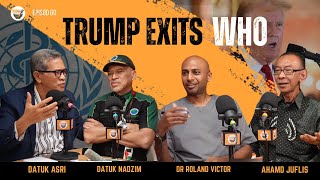 Trump Exits WHO, Apa Halatuju Kesihatan Dunia?