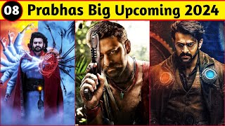 08 Prabhas Biggest Pan Indian Upcoming Movies in 2023 And 2024 | Prabhas New Movies
