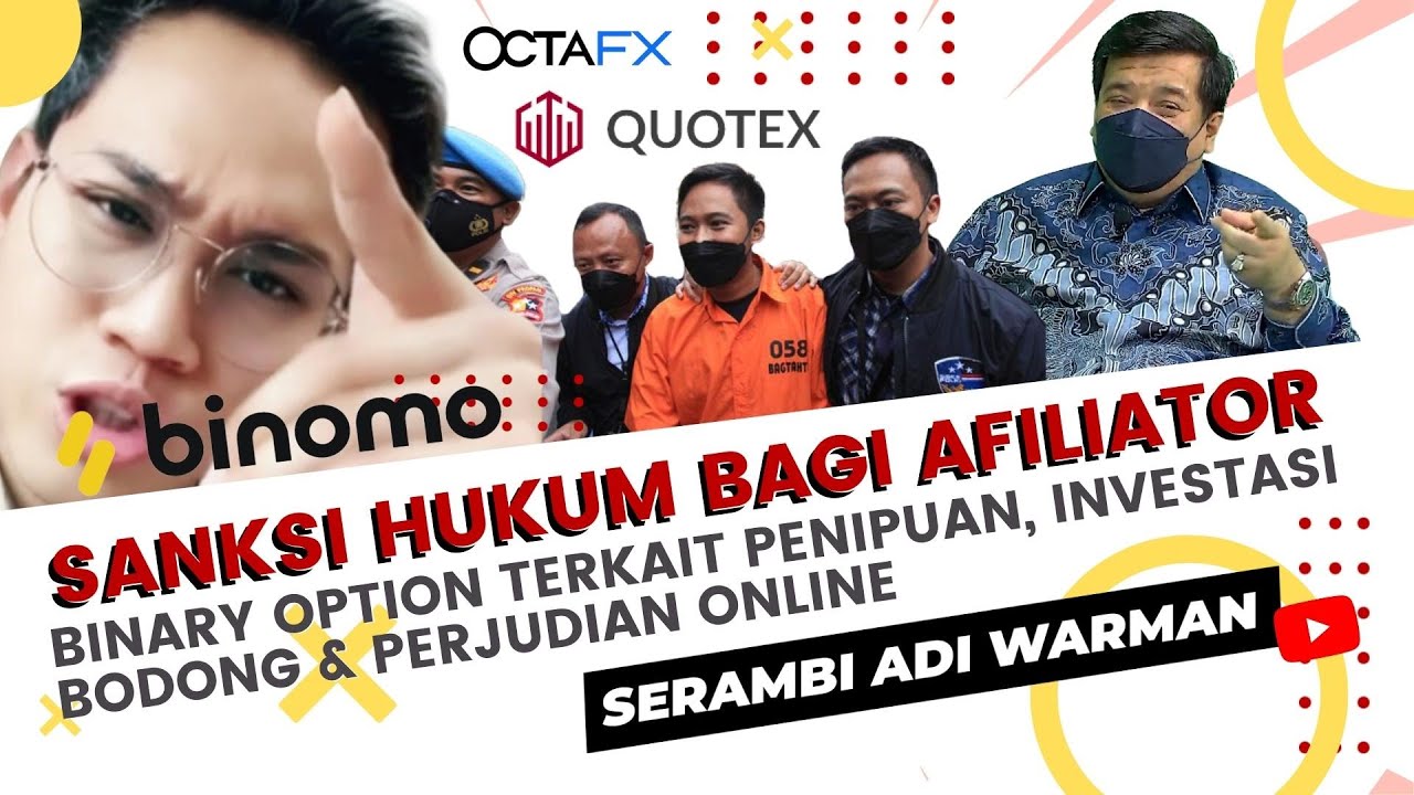 SANKSI HUKUM BAGI AFILIATOR BINARY OPTION TERKAIT PENIPUAN, INVESTASI ...