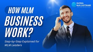 How MLM Businesses Really Work: Step-by-Step Guide for MLM Leaders