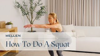 How To Properly Do A Squat - Strength Exercises - Wellen